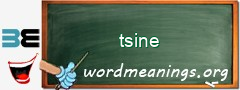 WordMeaning blackboard for tsine